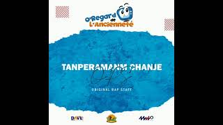 Tanperamanm Chanje  ORS Original Rap Staff Album Bagay Dwòl [upl. by Quickel]