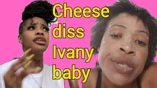 Cheese diss up Ivany baby ice [upl. by Alten]