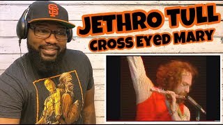 Jethro Tull  Cross Eyed Mary  REACTION [upl. by Irama212]