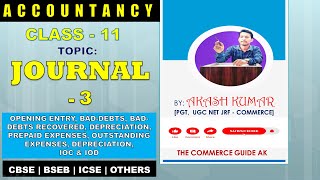 JOURNAL3  ACCOUNTANCY  CLASS11 thecommerceguideak [upl. by Ahael]