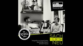 Die Neue Sachlichkeit  remPodcast zur Ausstellung quotSACHLICH NEUquot  ReissEngelhornMuseen Mannheim [upl. by Burdelle879]