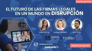 Debate El futuro de las firmas legales en un mundo en disrupción [upl. by Akessej547]