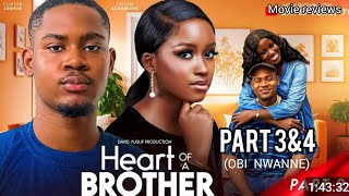 HEART OF A BROTHER 3 amp4  CLINTON JOSHUA MIKE EZURUONYE CHISOM AGOAWUIKE TRENDING MOVIE REVIEWS [upl. by Attekram]