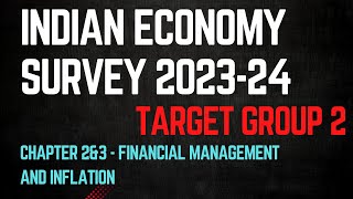 Economy survey 2024  chapter 2amp3 financial management and inflation [upl. by Eerot]