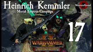 Total War Warhammer 2 Mortal Empires  Heinrich Kemmler 17 [upl. by Denise]