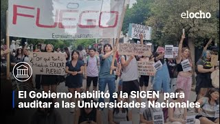 EL GOBIERNO HABILITÓ A LA SIGEN PARA AUDITAR A LAS UNIVERSIDADES NACIONALES [upl. by Simonette342]