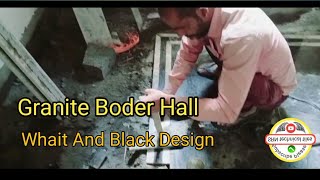 Granite border hall  white and black design [upl. by Hett]