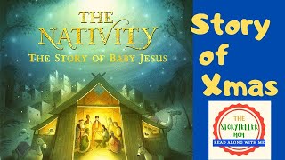 The Nativity Story  Christmas story  Jesus birth  Kids read aloud [upl. by Melvin884]