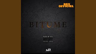 Bitume [upl. by Alamaj]