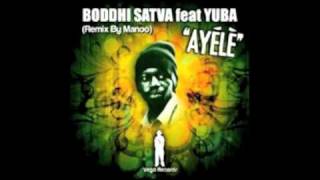 Boddhi Satva feat Yuba  Ayele Manoo Dub [upl. by Obediah]