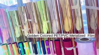 Golden Colored PETPVC Metalized Film [upl. by Hanzelin901]