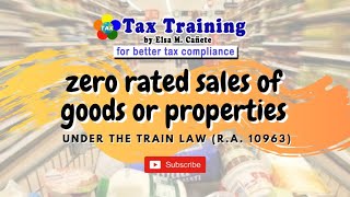 Zero Rated Sales of Goods or Properties [upl. by Eatnhoj]