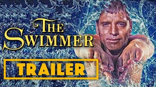 The Swimmer 1968 C Files Trailer [upl. by Yrolam]