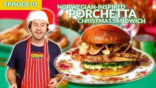 Hughs Norwegian Inspired Porchetta Christmas Sandwich [upl. by Scarface332]