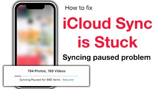 iCloud sync is stuck fixed syncing paused photos problem solved [upl. by Etnovaj]