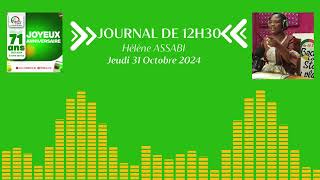 JOURNAL DE 12H30 Hélène ASSABI 31 10 2024 [upl. by Kassaraba]