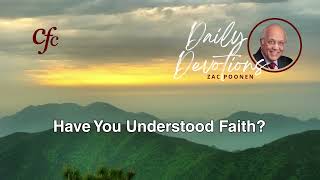 October 20  Daily Devotion  Have You Understood Faith  Zac Poonen [upl. by Alix]