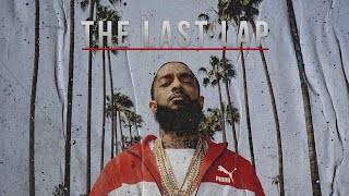 Nipsey Hussle  The Last Lap Full Documentary [upl. by Colbye273]