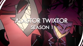 ALASTOR  TWIXTOR  HAZBIN HOTEL SEASON 1 [upl. by Drahsir]