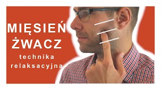 Technika relaksacyjna  mięsień żwacz [upl. by Benn]