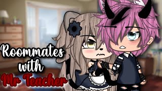 Roommates with Mr Teacher  Original Gacha Life Mini Movie [upl. by Idnerb]