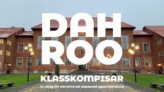 Klasskompisar  Dahroo [upl. by Eineeuq]