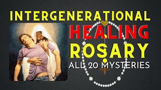 Healing of Family Rosary Intergenerational Healing NEW VERSION  All Mysteries  20 Decade Rosary [upl. by Griffis]