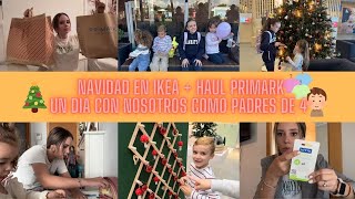 NAVIDAD en IKEA🎄HAUL PRIMARK🛍️UN DÍA en NUESTRA VIDA como PADRES de FAMILIA NUMEROSA👶 [upl. by Nylave]