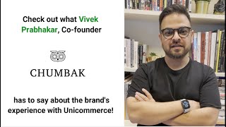 Unicommerces Client Conversations  Chumbak [upl. by Blanchette]