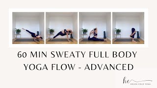 60 MIN SWEATY FULL BODY YOGA FLOW  ADVANCED [upl. by Hanzelin]