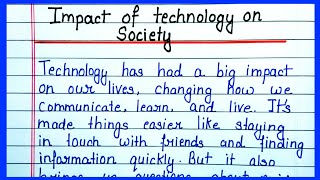 Essay On Impact of technology on society  English Essay on impact of technology Technology Essay [upl. by Asiluy]