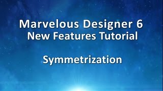 Marvelous Designer 6 Free Video Tutorial Symmetrization [upl. by Barthel]