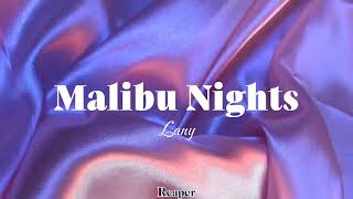 Malibu Nights  Lany  Lyrics  1 Hour Loop [upl. by Barcellona]