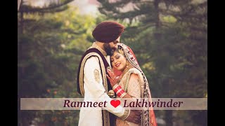 Ramneet  Lakhwinder I Sikh Wedding I Highlights [upl. by Aitnic]