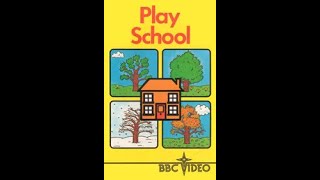 Play School 1984 BBC Video  VHSrip [upl. by Zoellick]