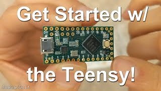 Getting Started with the Teensy Microcontroller Platform [upl. by Sirehc463]