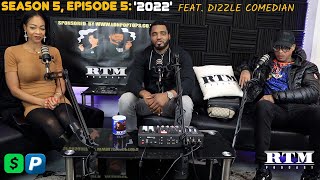 Dizzle Comedian “Preacher in the streets to Dizzle in the industry” RTM Podcast Show S5 E5 2022 [upl. by Llerrom]