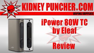 Eleaf iPower 80W TC Review [upl. by Alyad]