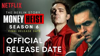 MONEY HEIST SEASON 6 TRAILER  Money Heist Season 6 Release Date  Netflix [upl. by Antoinetta]