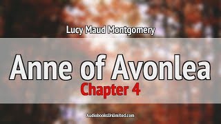 Anne of Avonlea Audiobook Chapter 4 [upl. by Yousuf586]