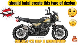 Bajaj CT 110 X Modified  Modified by Atharva M [upl. by Aitnis756]