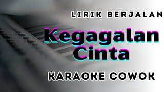 karaoke kegagalan cinta nada cowok [upl. by Isla]