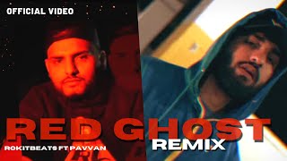 RED GHOST  ROKITBEATS  PAVVAN  PARENTAL ADVISER [upl. by Ricky]