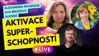 Probouzení SuperSchopností Alex McKenzie  Sueneé  moderuje Ava Brožová [upl. by Ajnek]