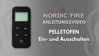 Ein und Ausschalten  Nordic Fire Pelletofen Anleitungsvideo [upl. by Eintihw562]