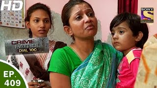 Crime Patrol Dial 100  क्राइम पेट्रोल  Ep 409  Patel Nagar Murder New Delhi  21st Mar 2017 [upl. by Eillam]