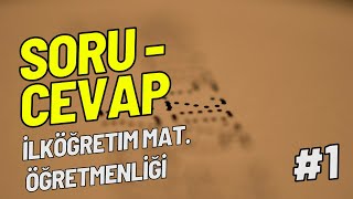 İlköğretim Matematik Öğretmenliği Bölümünde Kariyer Yönetimi Üzerine SoruCevap 1 [upl. by Ak936]