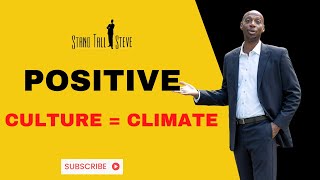 Culture VS Climate Aligning School Culture to Positive Climate  Stand Tall Steve [upl. by Oalsecnew167]