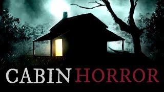 10 Scary Cabin In The Woods Stories Vol 1 [upl. by Wyly]