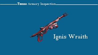 Warframe  Ignis Wraith Combo Build [upl. by Lodie]